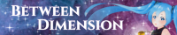 Between Dimension